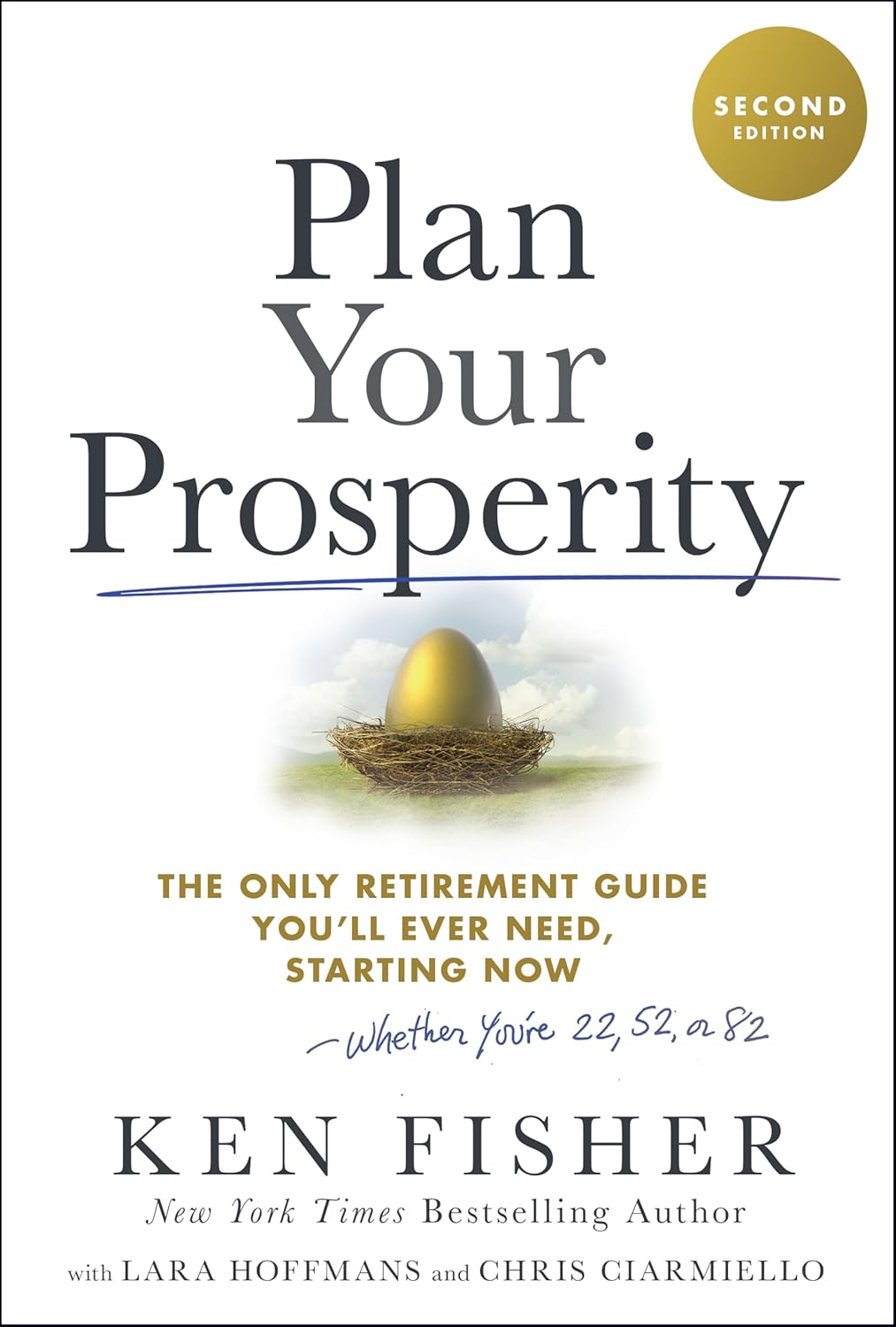 PLAN YOUR PROSPERITY: THE ONLY RETIREMENT GUIDE YOU'LL EVER NEED, STARTING NOW-WHETHER (HC)