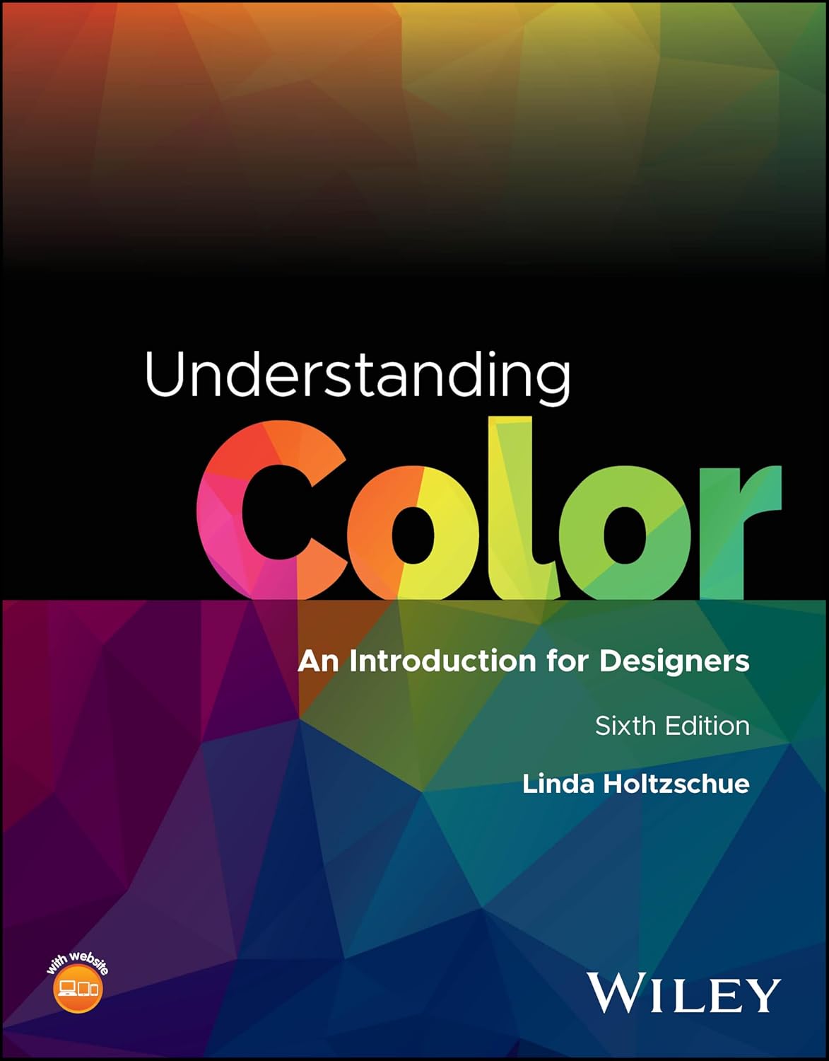 UNDERSTANDING COLOR: AN INTRODUCTION FOR DESIGNERS