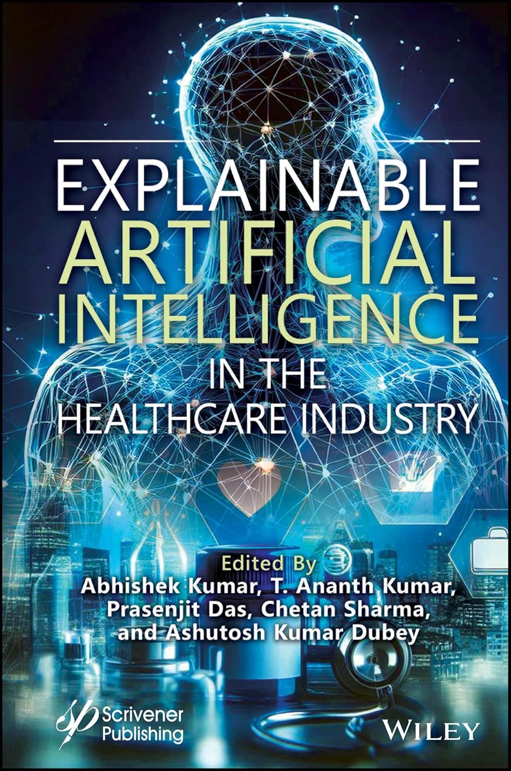 EXPLAINABLE ARTIFICIAL INTELLIGENCE IN THE HEALTHCARE INDUSTRY (HC)