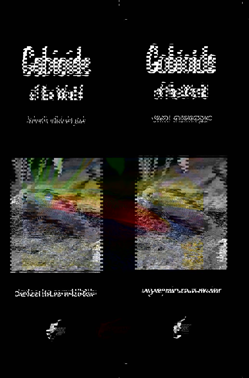 GOBIOIDS OF THE WORLD VOLUME II (AN ILLUSTRATED GUIDE)