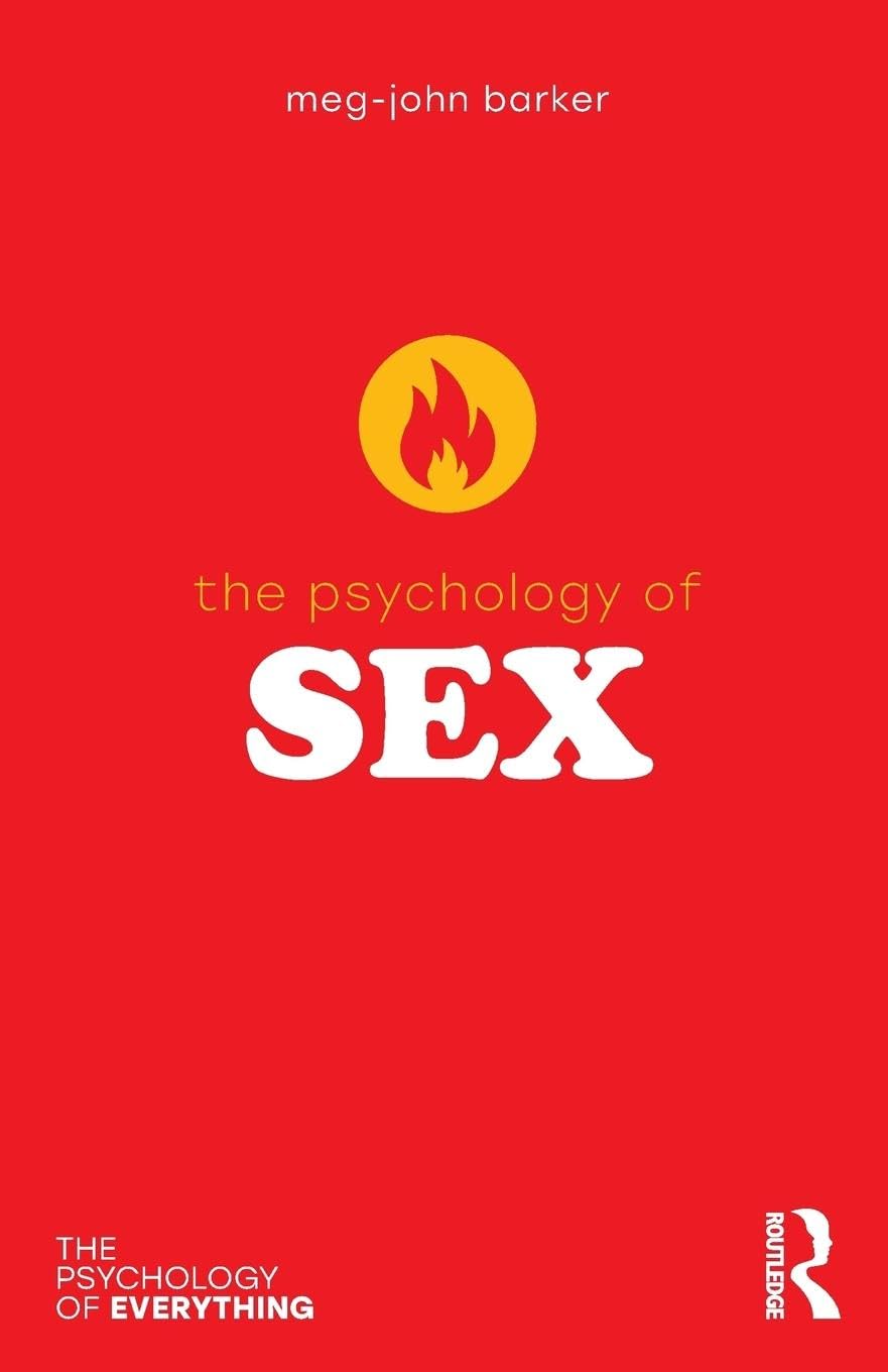 THE PSYCHOLOGY OF SEX