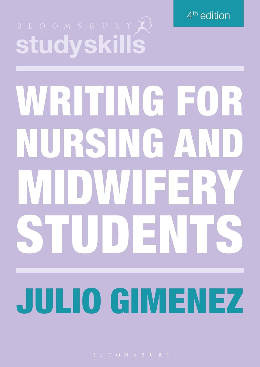 WRITING FOR NURSING AND MIDWIFERY STUDENTS (BLOOMSBURY STUDY SKILLS)