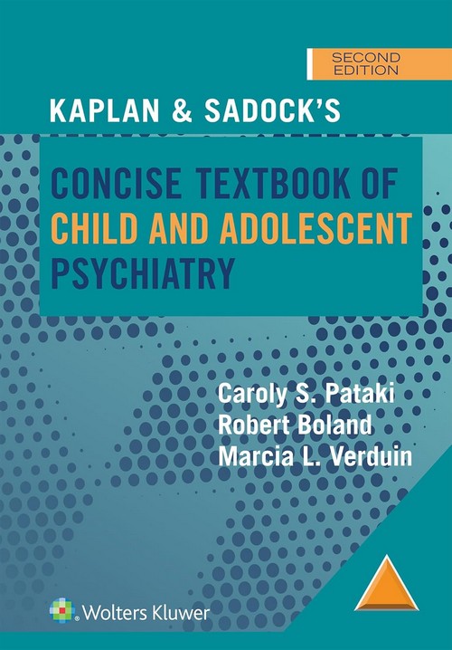 KAPLAN AND SADOCK'S CONCISE TEXTBOOK OF CHILD AND ADOLESCENT PSYCHIATRY