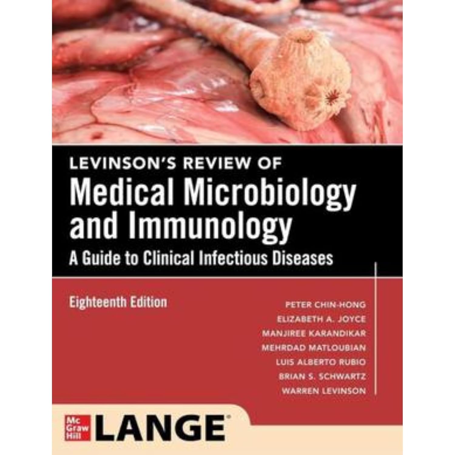LIVINSON'S REVIEW OF MEDICAL MICROBIOLOGY AND IMMUNOLOGY: A GUIDE TO CLINICAL INFECTIOUS DISEASES