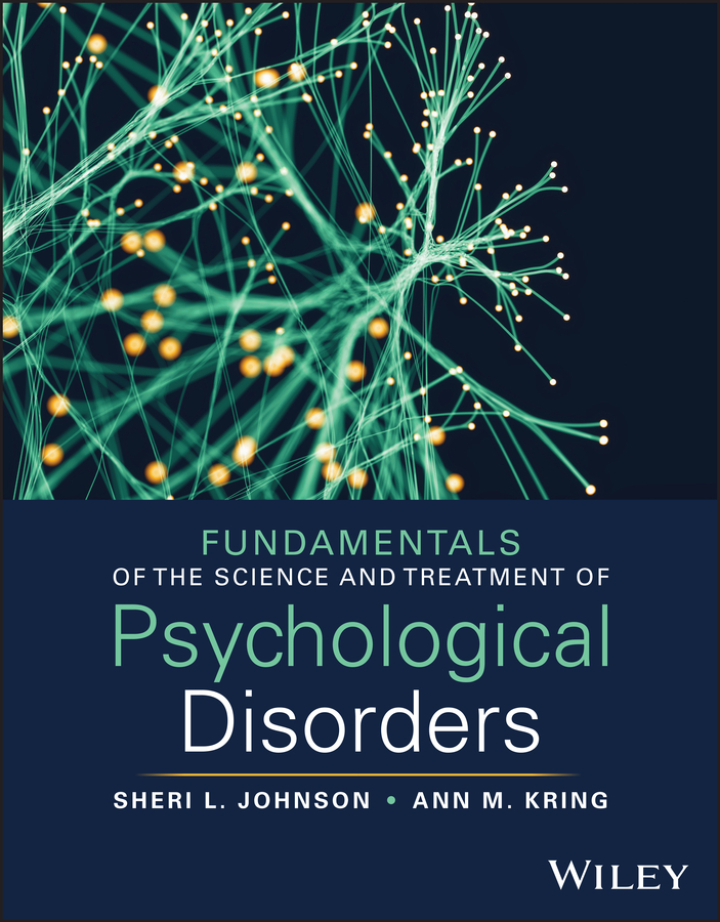 FUNDAMENTALS OF THE SCIENCE AND TREATMENT OF PSYCHOLOGICAL DISORDERS