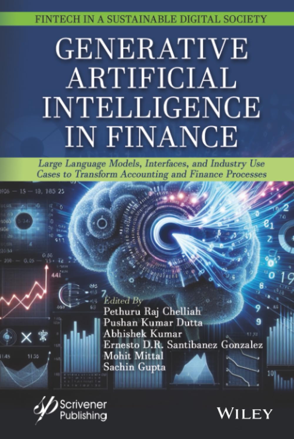 GENERATIVE ARTIFICIAL INTELLIGENCE IN FINANCE: LARGE LANGUAGE MODELS, INTERFACES, AND INDUSTRY (HC)