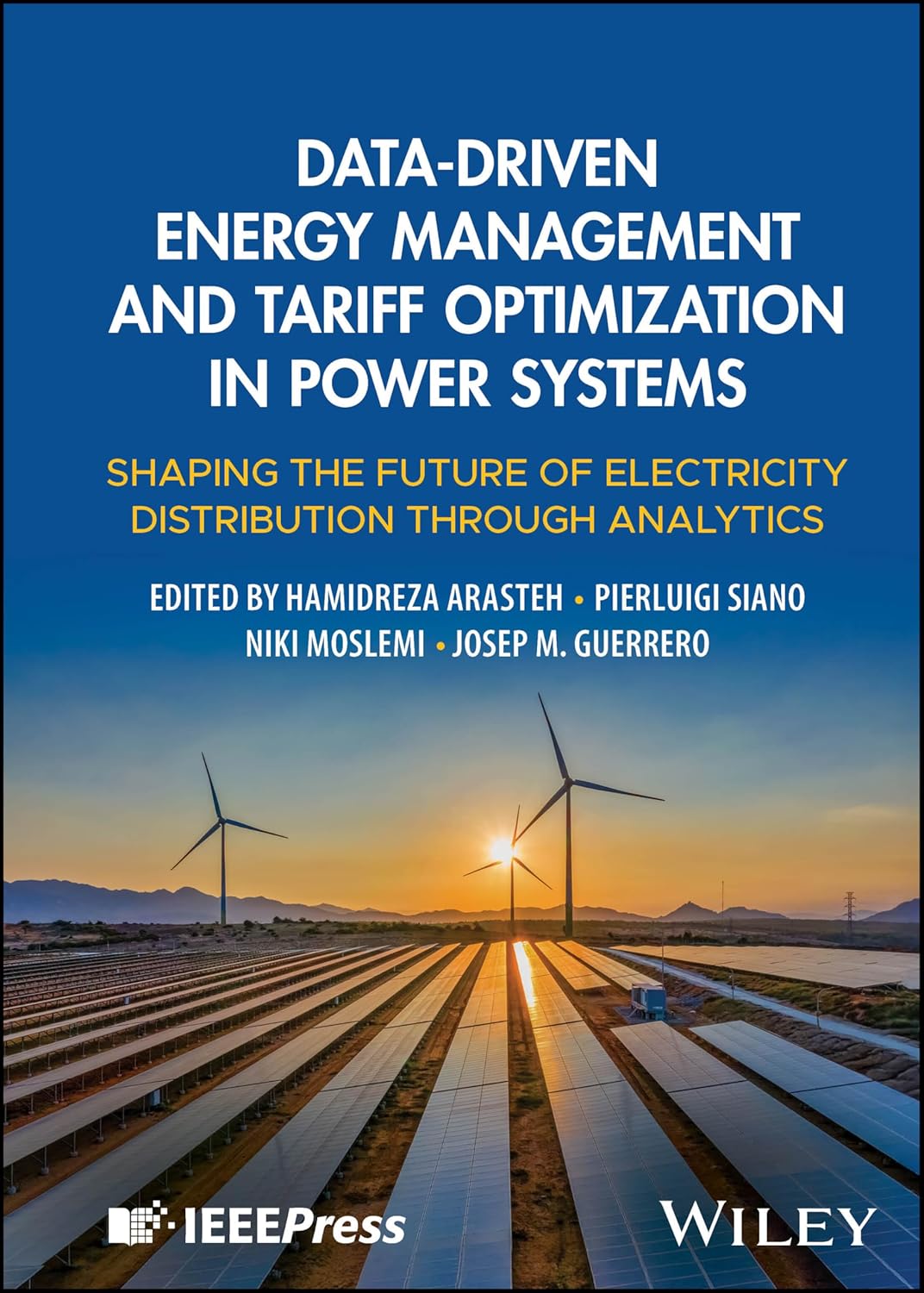 DATA-DRIVEN ENERGY MANAGEMENT AND TARIFF OPTIMIZATION IN POWER SYSTEMS: SHAPING THE FUTURE (HC)