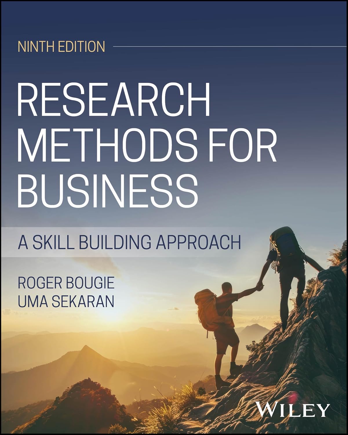 RESEARCH METHODS FOR BUSINESS: A SKILL BUILDING APPROACH