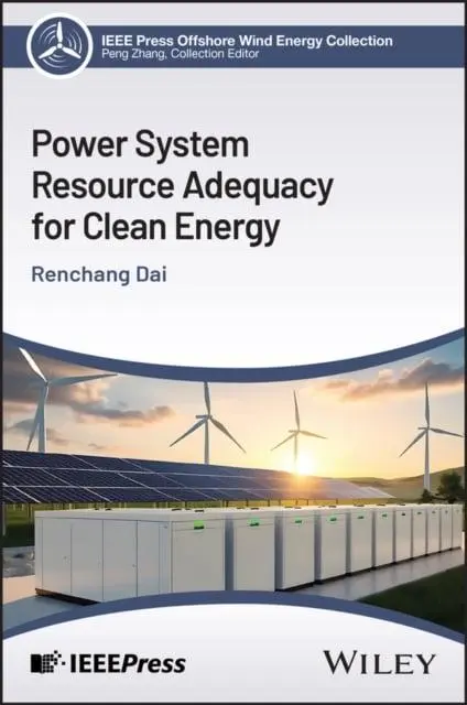 POWER SYSTEM RESOURCE ADEQUACY FOR CLEAN ENERGY (HC)