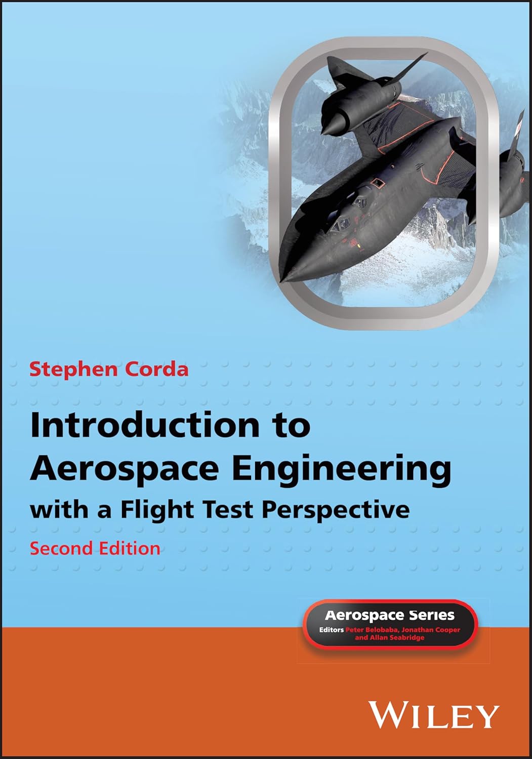 INTRODUCTION TO AEROSPACE ENGINEERING WITH A FLIGHT TEST PERSPECTIVE (HC)