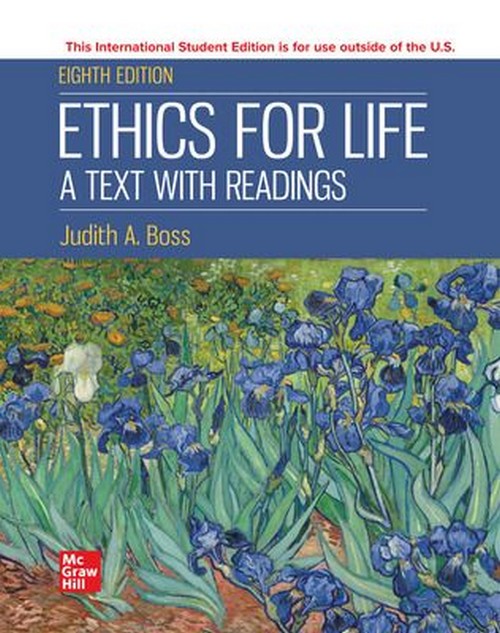 ETHICS FOR LIFE: A TEXT WITH READINGS (ISE)