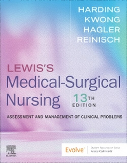 LEWIS'S MEDICAL-SURGICAL NURSING: ASSESSMENT AND MANAGEMENT OF CLINICAL PROBLEMS (HC)