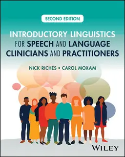 INTRODUCTORY LINGUISTICS FOR SPEECH AND LANGUAGE CLINICIANS AND PRACTITIONERS