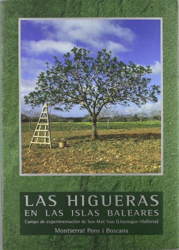 LAS HIGUERAS EN LAS ISLAS BALEARES (SPANISH)