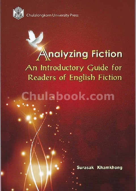 ANALYZING FICTION: AN INTRODUCTORY GUIDE FOR READERS OF ENGLISH FICTION