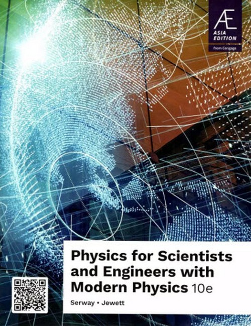 PHYSICS FOR SCIENTISTS AND ENGINEERS WITH MODERN PHYSICS (ASIA EDITION)