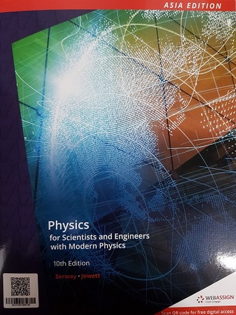 PHYSICS FOR SCIENTISTS AND ENGINEERS WITH MODERN PHYSICS (ASIA EDITION)