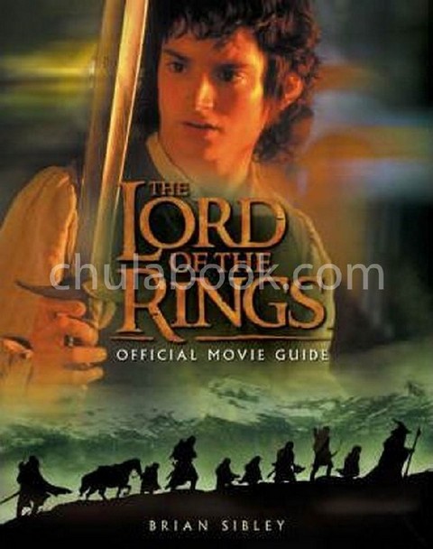 THE LORD OF THE RINGS: OFFICIAL MOVIE GUIDE