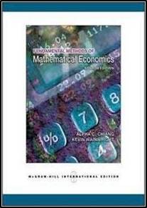 FUNDAMENTAL METHODS OF MATHEMATICAL ECONOMICS (IE) (SPECIAL PRICE)