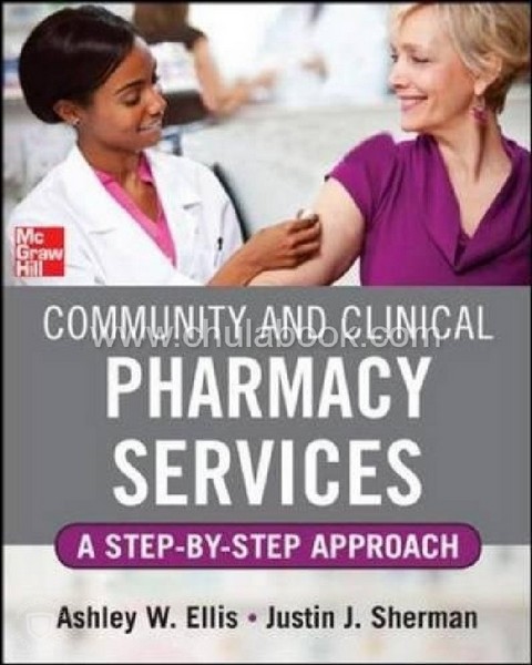 COMMUNITY AND CLINICAL PHARMACY SERVICES: A STEP BY STEP APPROACH