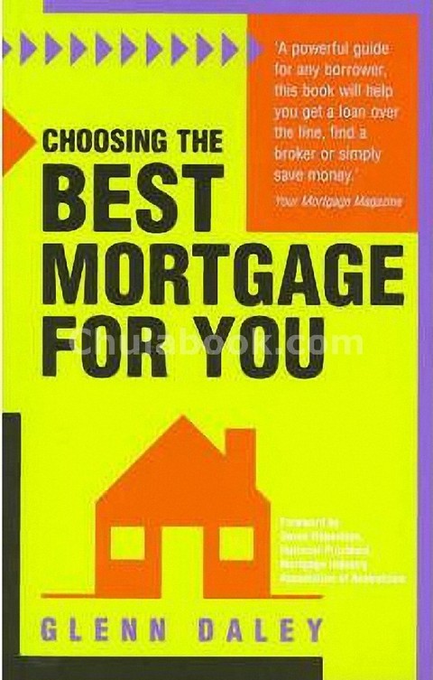 CHOOSING THE BEST MORTGAGE FOR YOU | ศูนย์หนังสือจุฬาฯ