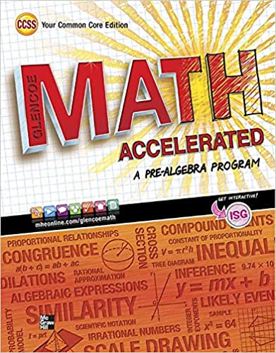 GLENCOE MATH ACCELERATED: A PRE-ALGEBRA PROGRAM (STUDENT EDITION)