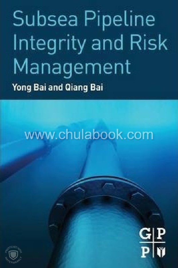 SUBSEA PIPELINE INTEGRITY AND RISK MANAGEMENT
