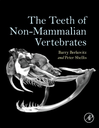 THE TEETH OF NON-MAMMALIAN VERTEBRATES (HC)