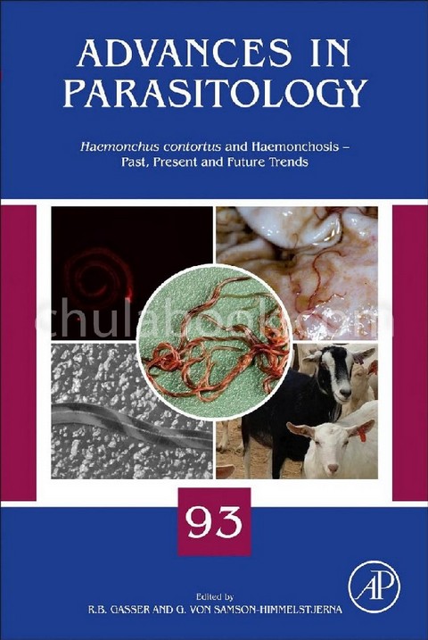 ADVANCES IN PARASITOLOGY VOL. 93: HAEMONCHUS CONTORTUS AND HAEMONCHOSIS-PAST PRESENT AND FUTURE