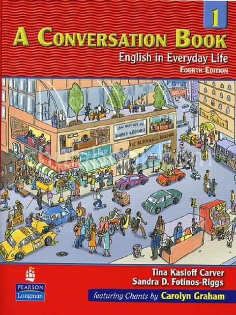 A CONVERSATION BOOK 1: ENGLISH IN EVERYDAY LIFE (STUDENT'S BOOK)