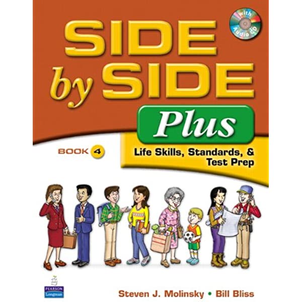 SIDE BY SIDE PLUS 4: LIFE SKILLS, STANDARDS, & TEST PREP (AUDIO CD) (1 BK./1 CD-ROM)