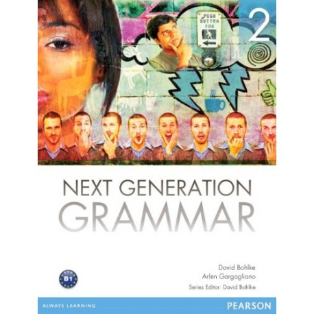 NEXT GENERATION GRAMMAR 2: STUDENT BOOK (WITH MYENGLISHLAB)