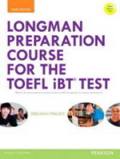 LONGMAN PREPARATION COURSE FOR THE TOEFL IBT TEST (WITH MYENGLISHLAB WITH ANSWER KEY/ONLINE MP3)