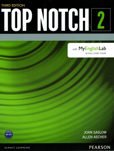 TOP NOTCH 2: STUDENT BOOK (WITH MYENGLISHLAB)