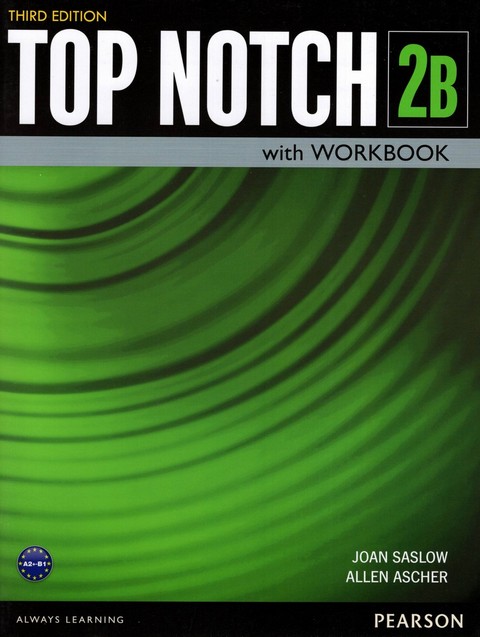 TOP NOTCH 2: STUDENT BOOK/WORKBOOK (SPLIT B)