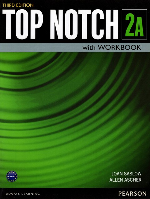 TOP NOTCH 2: STUDENT BOOK/WORKBOOK (SPLIT A)