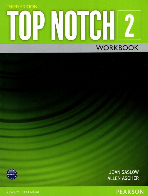 TOP NOTCH 2: WORKBOOK