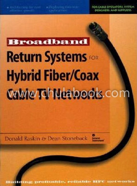 BROADBAND RETURN SYSTEMS FOR HYBRID FIVER/COAX CABLE TV NETWORKS (HC)