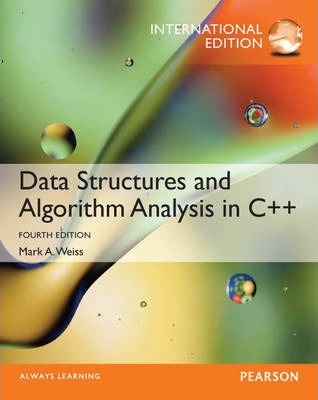 DATA STRUCTURES AND ALGORITHM ANALYSIS IN C++ (IE)