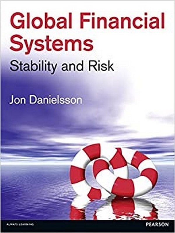 (Clearance Sale)GLOBAL FINANCIAL SYSTEMS: STABILITY AND RISK