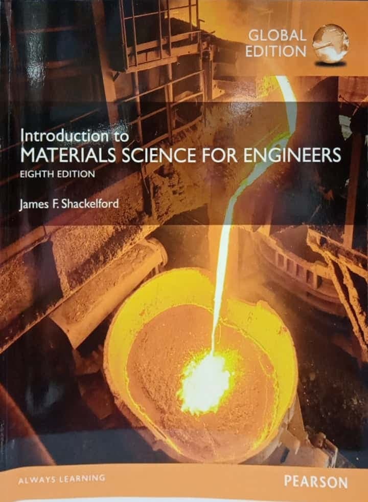 INTRODUCTION TO MATERIALS SCIENCE FOR ENGINEERS (GLOBAL EDITION)