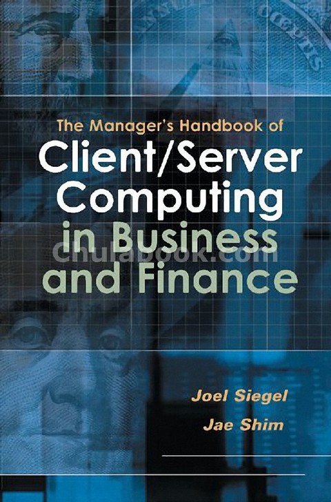 THE MANAGER'S HANDBOOK OF CLIENT/SERVER COMPUTING IN BUSINESS AND FINANCE (HC)