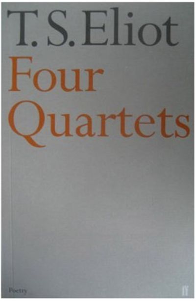 FOUR QUARTETS