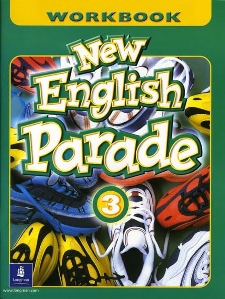 NEW ENGLISH PARADE 3: WORKBOOK (ED.1/2000)