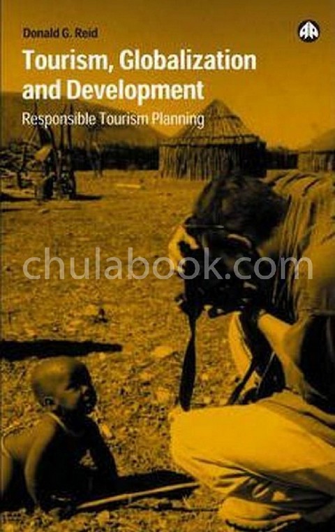 TOURISM, GLOBALIZATION AND DEVELOPMENT: RESPONSIBLE TOURISM PLANNING