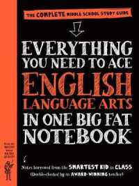 EVERYTHING YOU NEED TO ACE ENGLISH LANGUAGE ARTS IN ONE BIG FAT NOTEBOOK: THE COMPLETE MIDDLE SCHOOL