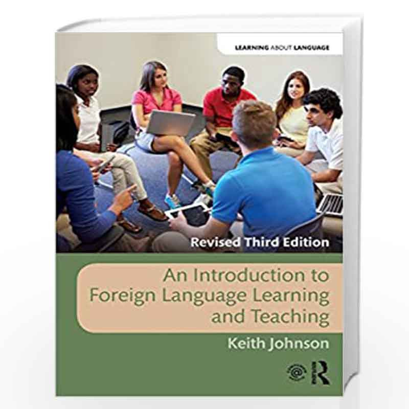 AN INTRODUCTION TO FOREIGN LANGUAGE LEARNING AND TEACHING