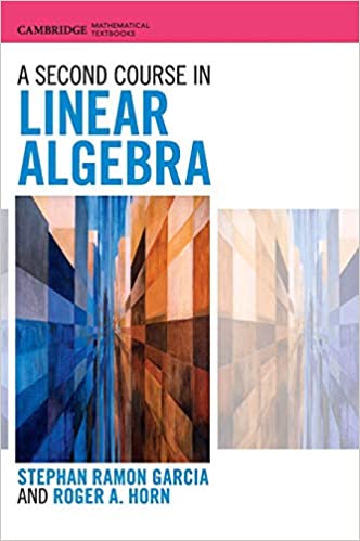 A SECOND COURSE IN LINEAR ALGEBRA (HC)