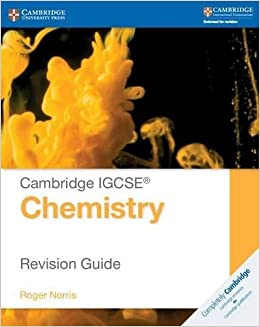 CAMBRIDGE IGCSE CHEMISTRY: REVISION GUIDE