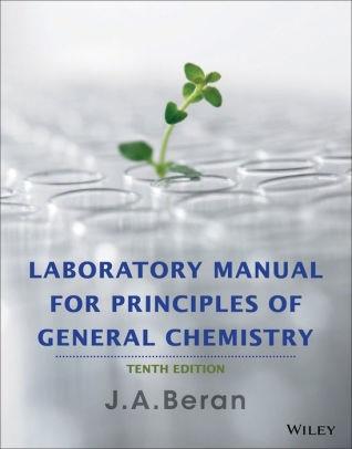 LABORATORY MANUAL FOR PRINCIPLES OF GENERAL CHEMISTRY